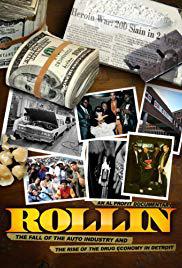 دانلود فیلم Rollin: The Decline of the Auto Industry and Rise of the Drug Economy in Detroit 2010