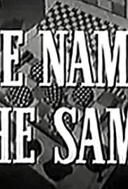 دانلود سریال The Name’s the Same 1951