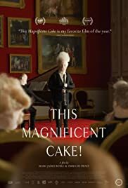دانلود فیلم  This Magnificent Cake! 2018