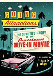 دانلود فیلم Going Attractions: The Definitive Story of the American Drive-in Movie 2013