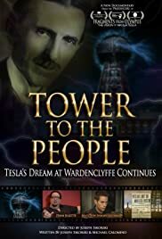 دانلود فیلم Tower to the People-Tesla’s Dream at Wardenclyffe Continues 2015