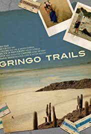 دانلود فیلم Gringo Trails 2013