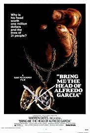دانلود فیلم  Bring Me the Head of Alfredo Garcia 1974