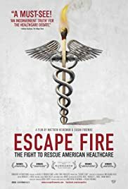 دانلود فیلم Escape Fire: The Fight to Rescue American Healthcare 2012