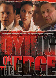 Dying on the Edge 2001 دانلود