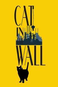 دانلود فیلم  Cat in the Wall 2019