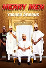 دانلود فیلم Merry Men: The Real Yoruba Demons 2018