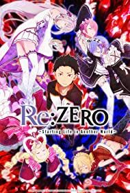 دانلود سریال Re: Zero – Starting Life in Another World 2016