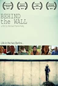دانلود فیلم Behind the Wall 2011