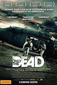 دانلود فیلم  Only the Dead 2015