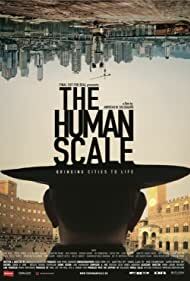 دانلود فیلم The Human Scale 2012