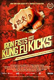 دانلود فیلم  Iron Fists and Kung Fu Kicks 2019
