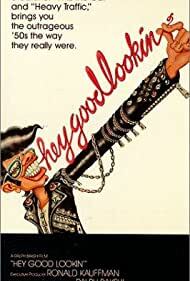 دانلود فیلم Hey Good Lookin’ 1982