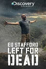 دانلود سریال Ed Stafford: Left For Dead 2017