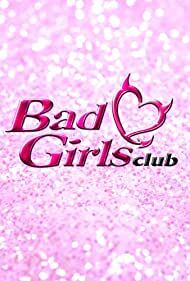 دانلود سریال Bad Girls Club 2006