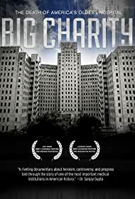 دانلود فیلم Big Charity: The Death of America’s Oldest Hospital 2014