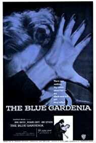 دانلود فیلم The Blue Gardenia 1953