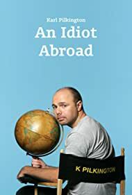 دانلود سریال An Idiot Abroad 2010