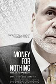 دانلود فیلم Money for Nothing: Inside the Federal Reserve 2013