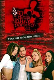 دانلود سریال Sin tetas no hay paraíso 2006