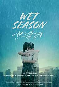 دانلود فیلم  Wet Season 2019