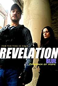 دانلود فیلم  Revelation Blue: Prisoner of Hope 2015