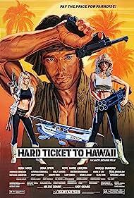 دانلود فیلم  Hard Ticket to Hawaii 1987