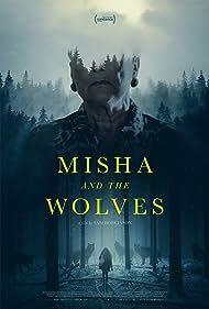 دانلود فیلم  Misha and the Wolves 2021