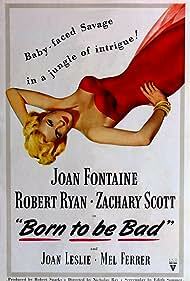 دانلود فیلم  Born to Be Bad 1950