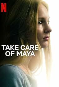 دانلود فیلم  Take Care of Maya 2023