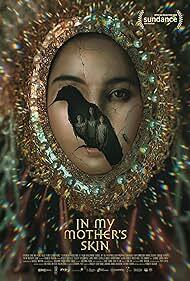 دانلود فیلم In My Mother's Skin 2023