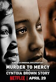 دانلود فیلم  Murder to Mercy: The Cyntoia Brown Story 2020