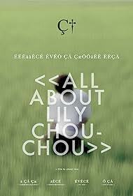 دانلود فیلم  All About Lily Chou-Chou 2001
