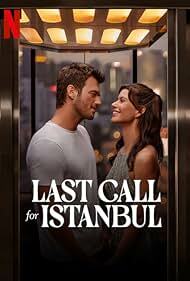 دانلود فیلم  Last Call for Istanbul 2023