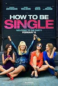 دانلود فیلم  How to Be Single 2016