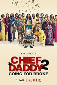 دانلود فیلم Chief Daddy 2: Going for Broke 2022