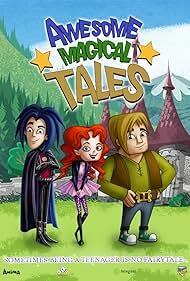 دانلود سریال Awesome Magical Tales 2013