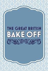 دانلود سریال The Great British Baking Show 2010