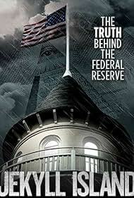 دانلود فیلم Jekyll Island, The Truth Behind The Federal Reserve 2013