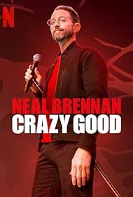 دانلود فیلم Neal Brennan: Crazy Good 2024