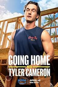 دانلود سریال Going Home with Tyler Cameron 2024