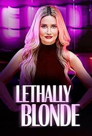 دانلود سریال Lethally Blonde 2024