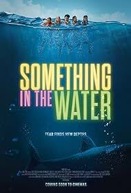 دانلود فیلم  Something in the Water 2024