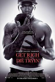 دانلود فیلم  Get Rich or Die Tryin’ 2005