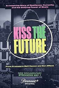 دانلود فیلم Kiss the Future 2023