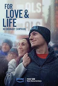 دانلود فیلم For Love & Life: No Ordinary Campaign 2022