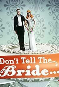 دانلود سریال Don’t Tell the Bride 2007