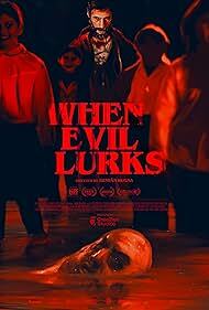 دانلود فیلم  When Evil Lurks 2023