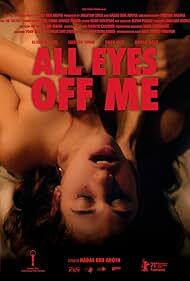 دانلود فیلم All Eyes Off Me 2021