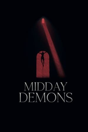 دانلود فیلم  Midday Demons 2018